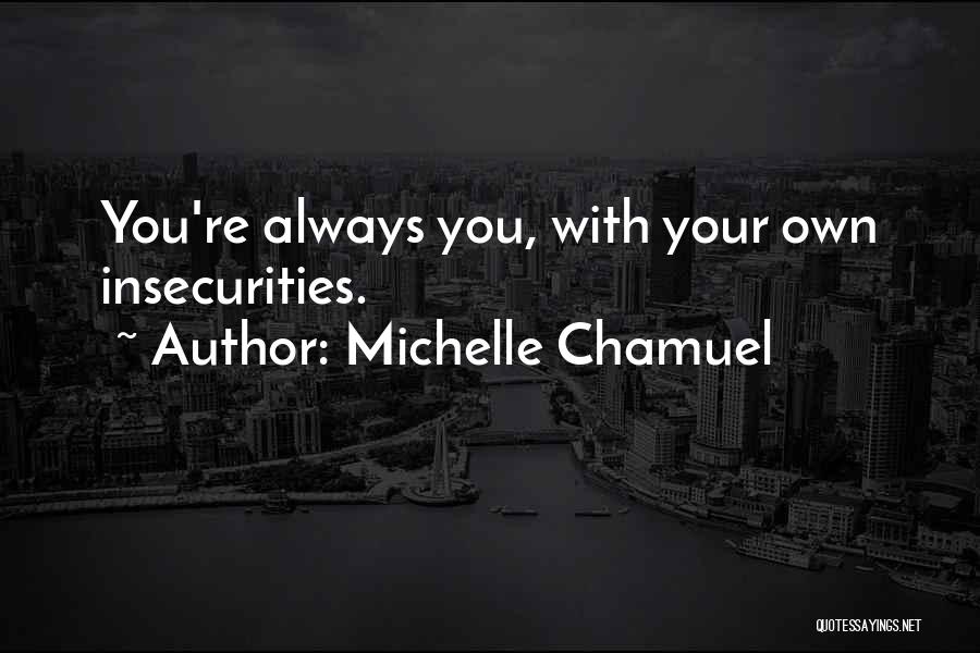 Michelle Chamuel Quotes 1346093