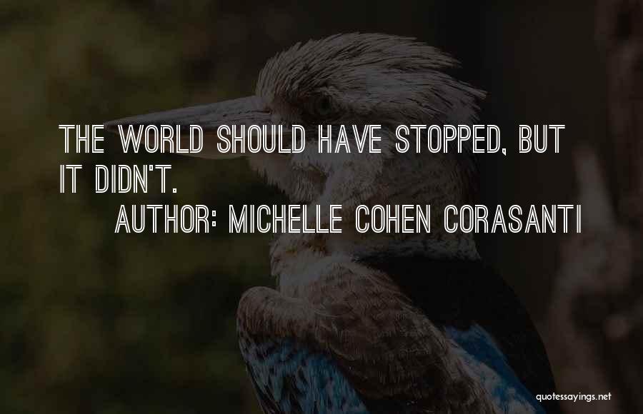 Michelle Cohen Corasanti Quotes 1127859