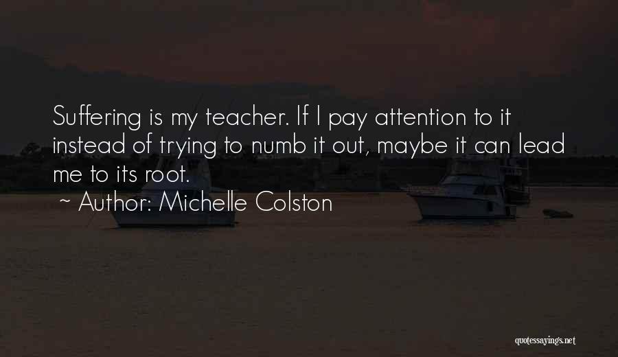 Michelle Colston Quotes 1718772