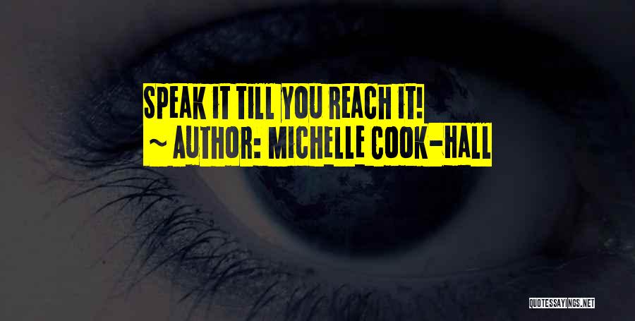 Michelle Cook-Hall Quotes 1346412