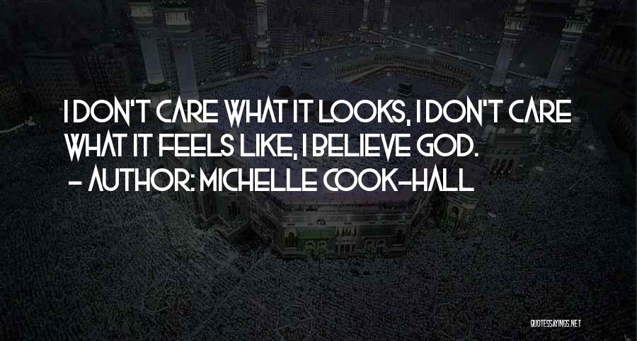 Michelle Cook-Hall Quotes 1867983