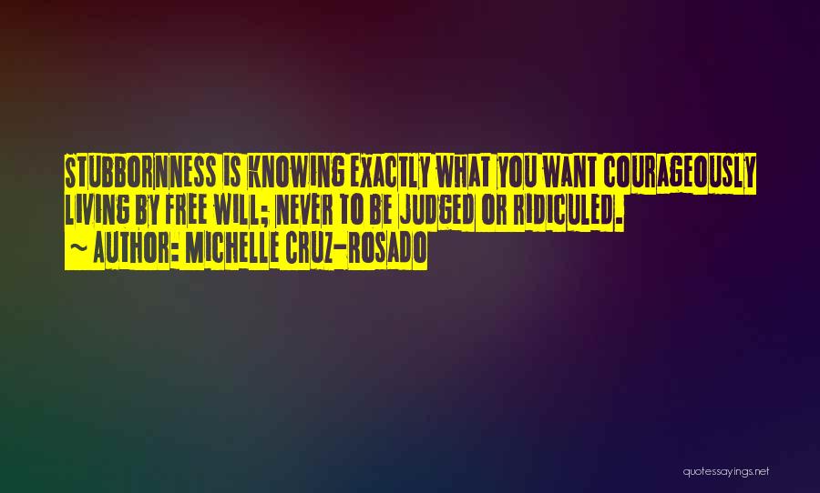 Michelle Cruz-Rosado Quotes 1100587