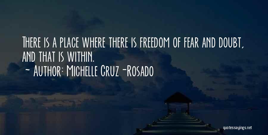 Michelle Cruz-Rosado Quotes 1449026