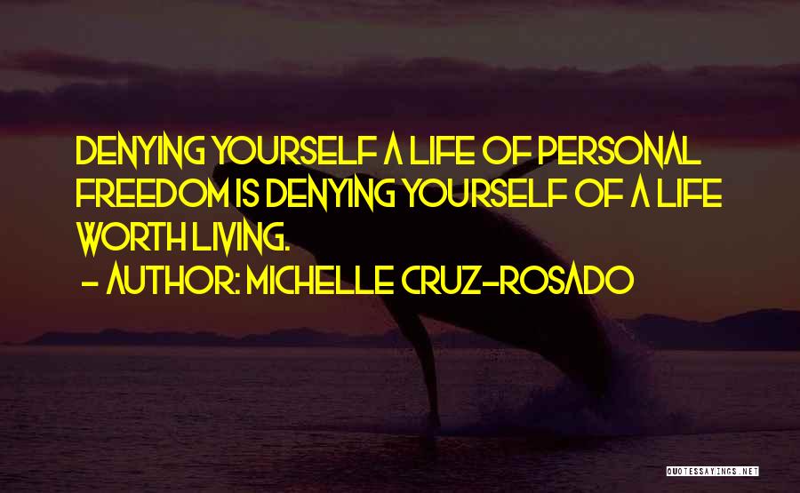 Michelle Cruz-Rosado Quotes 1500761