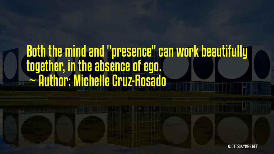 Michelle Cruz-Rosado Quotes 1994057