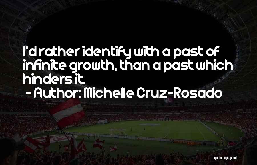 Michelle Cruz-Rosado Quotes 701120