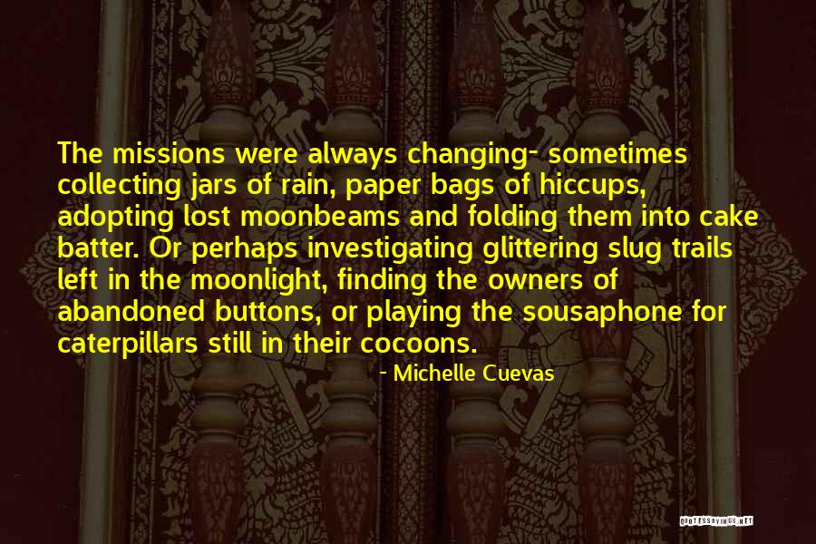 Michelle Cuevas Quotes 164756 Michelle Cuevas Quotes 164756
