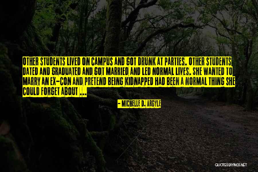 Michelle D. Argyle Quotes 569775 Michelle D. Argyle Quotes 569775