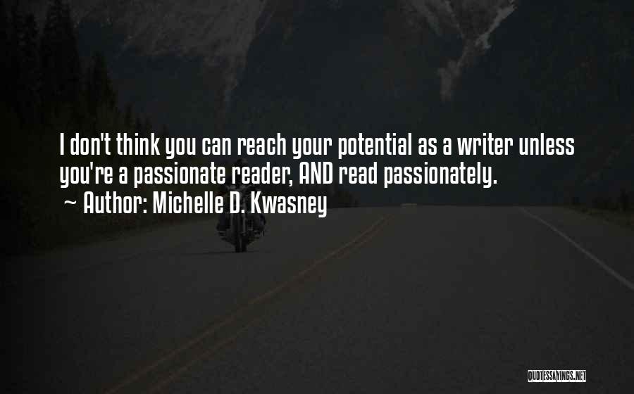 Michelle D. Kwasney Quotes 1478719