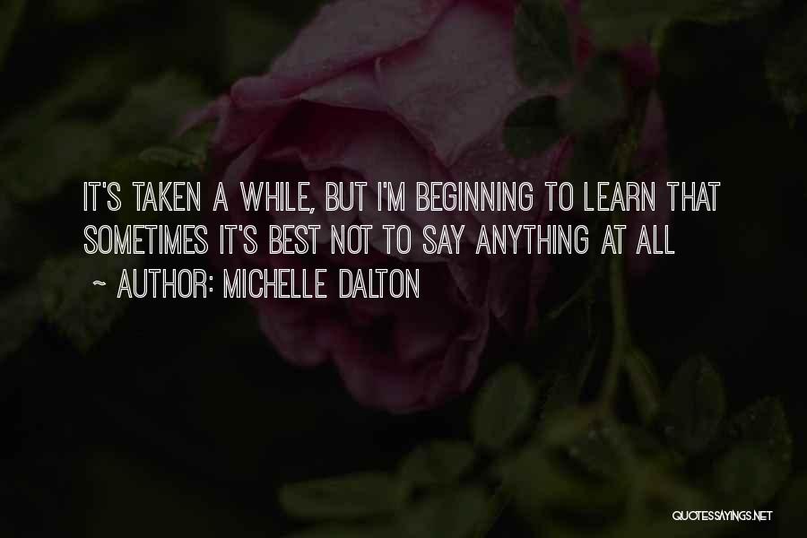 Michelle Dalton Quotes 527528