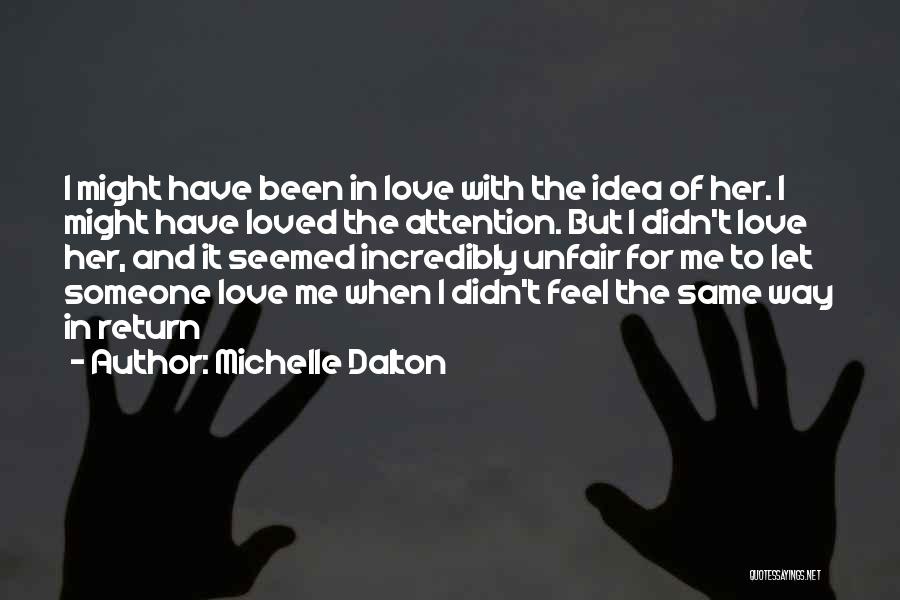 Michelle Dalton Quotes 709260