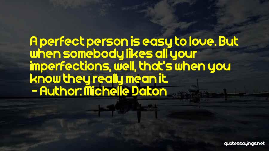 Michelle Dalton Quotes 932601