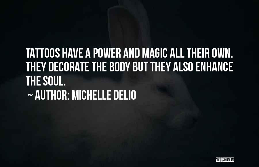 Michelle Delio Quotes 125120