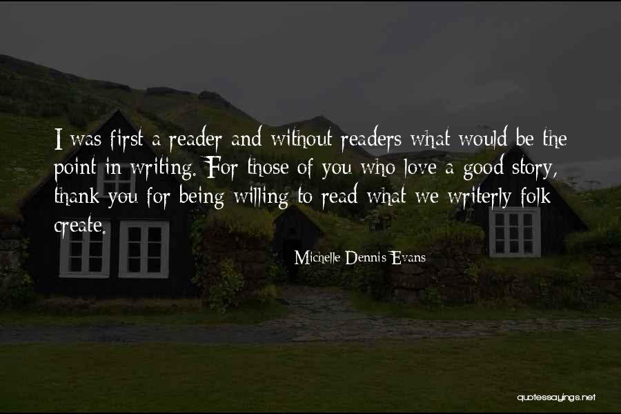 Michelle Dennis Evans Quotes 674863 Michelle Dennis Evans Quotes 674863