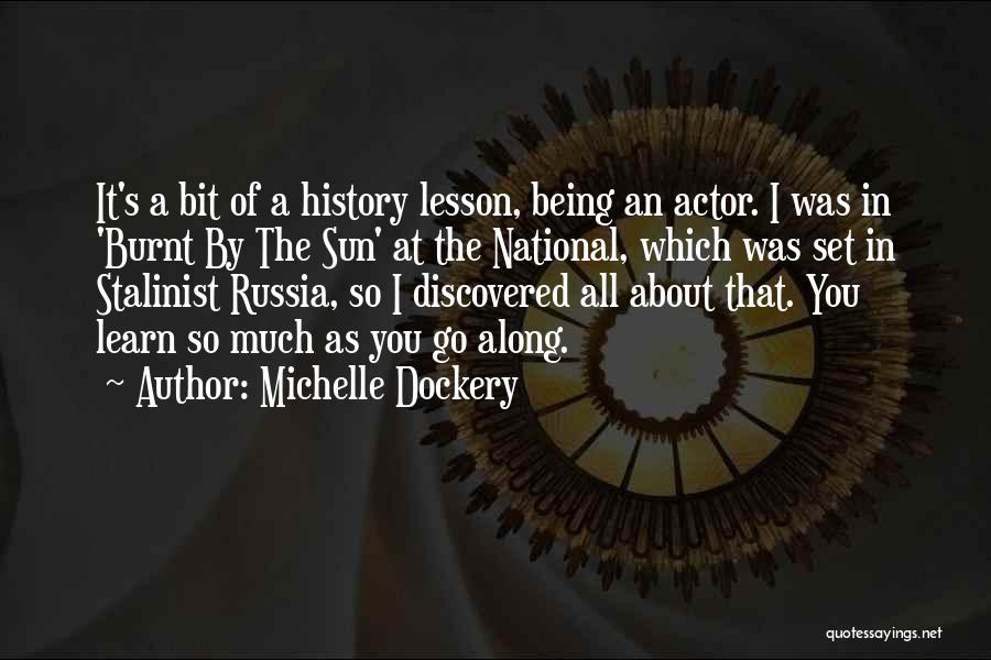 Michelle Dockery Quotes 1229678