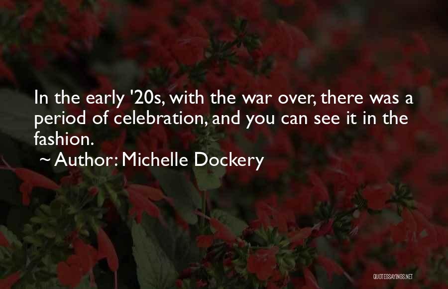 Michelle Dockery Quotes 1598154