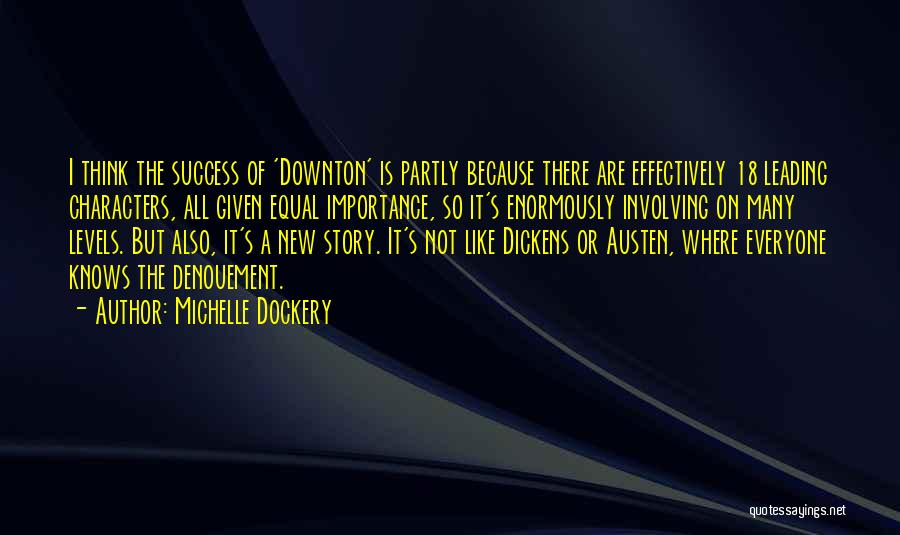 Michelle Dockery Quotes 1662549
