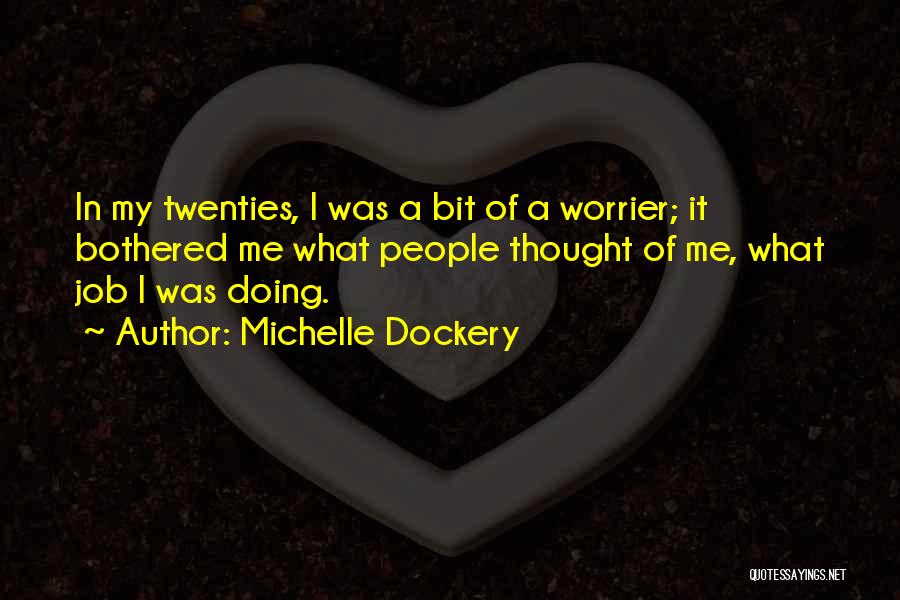 Michelle Dockery Quotes 171551