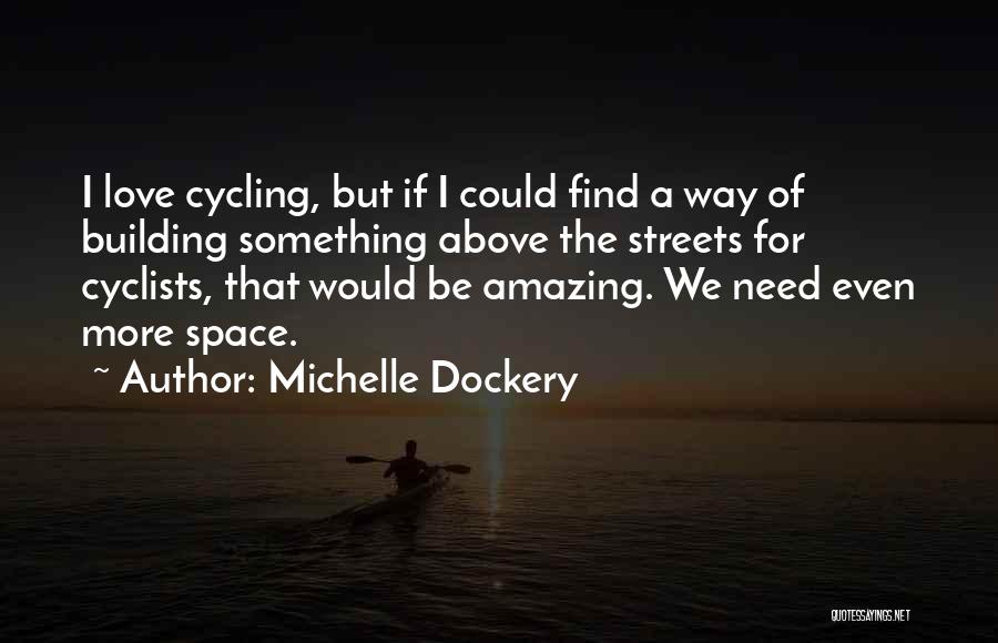 Michelle Dockery Quotes 242296