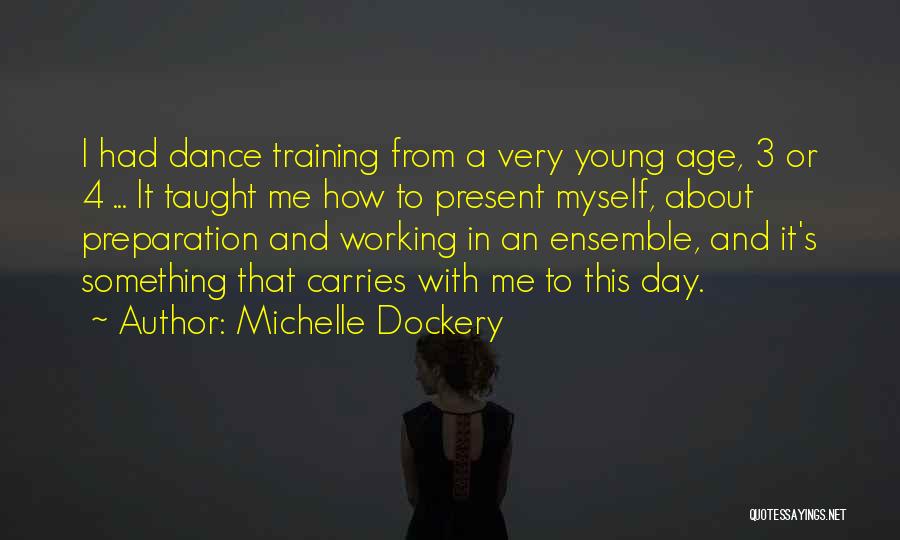 Michelle Dockery Quotes 610029