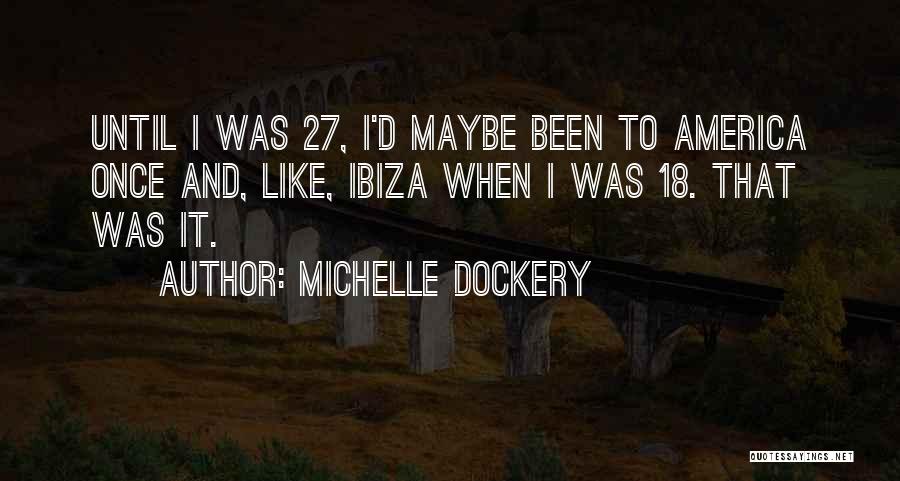 Michelle Dockery Quotes 784430