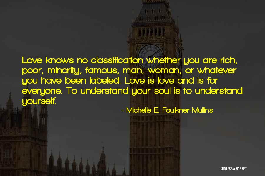 Michelle E. Faulkner-Mullins Quotes 474507