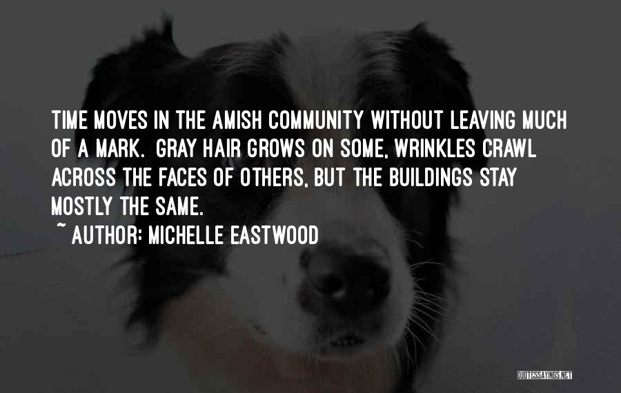 Michelle Eastwood Quotes 677302