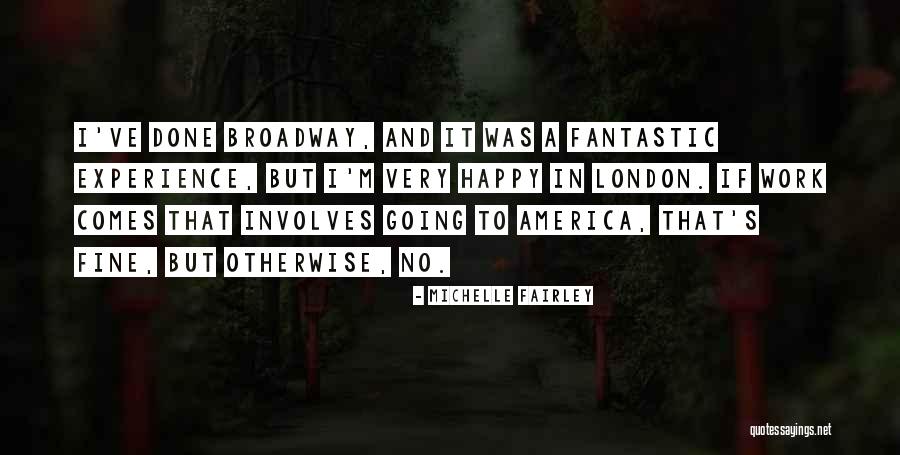 Michelle Fairley Quotes 1596838