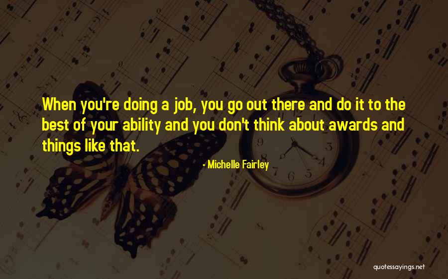 Michelle Fairley Quotes 723905