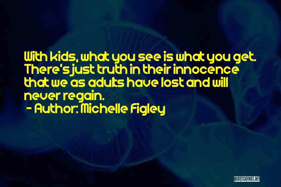 Michelle Figley Quotes 953050