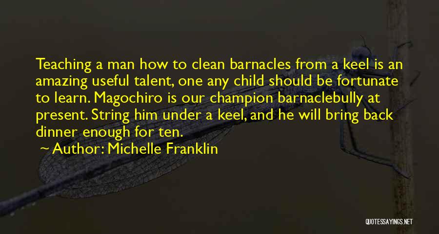 Michelle Franklin Quotes 1117492