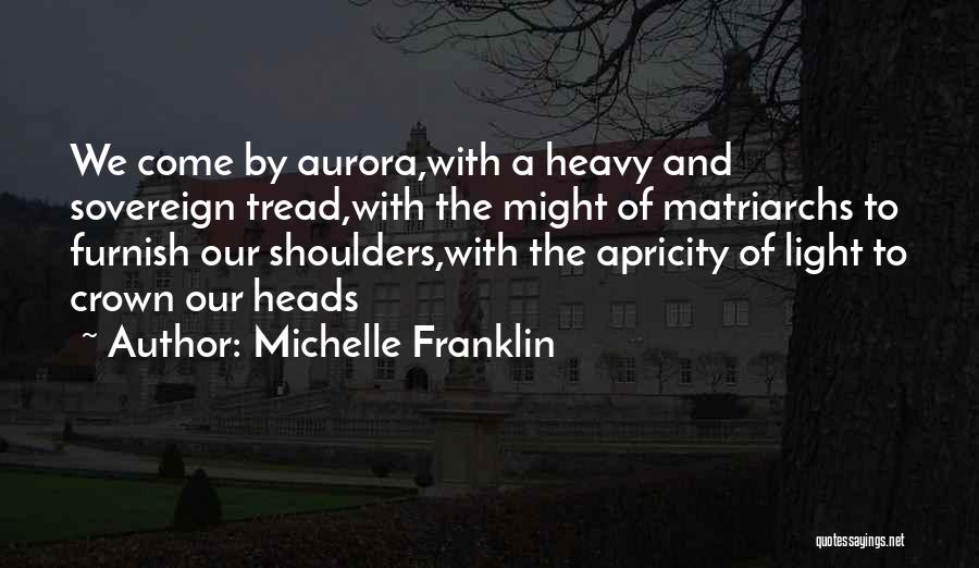 Michelle Franklin Quotes 1270161