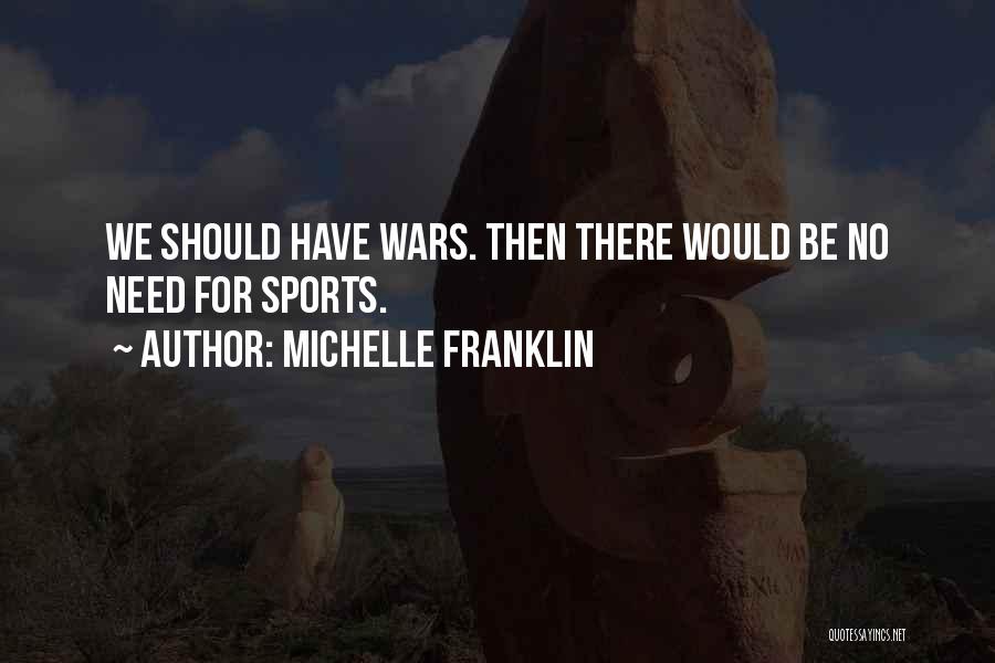 Michelle Franklin Quotes 1374869