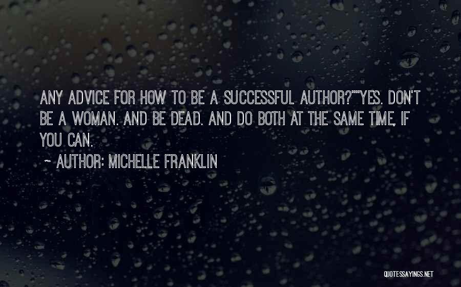 Michelle Franklin Quotes 1683489