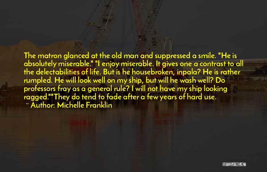 Michelle Franklin Quotes 305980