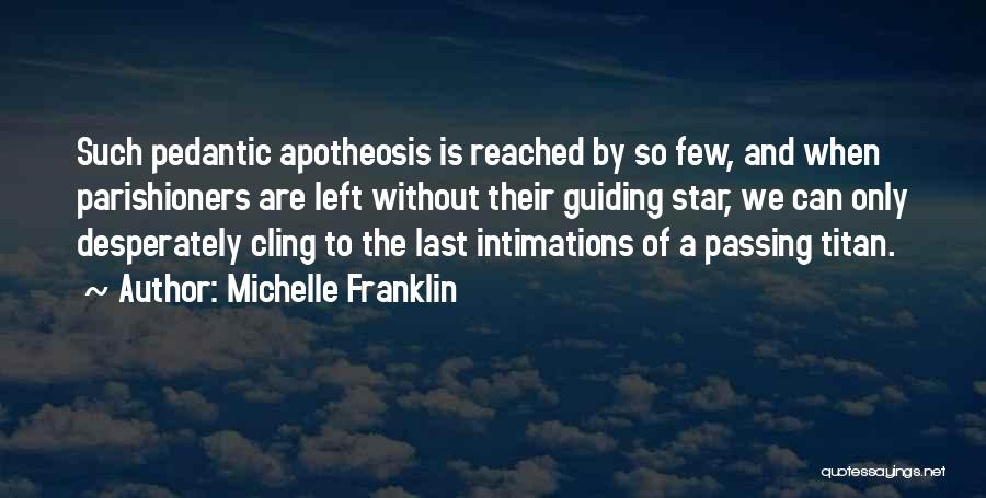 Michelle Franklin Quotes 852935
