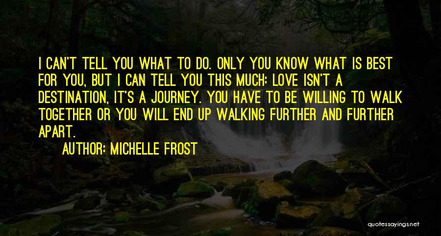Michelle Frost Quotes 1788335