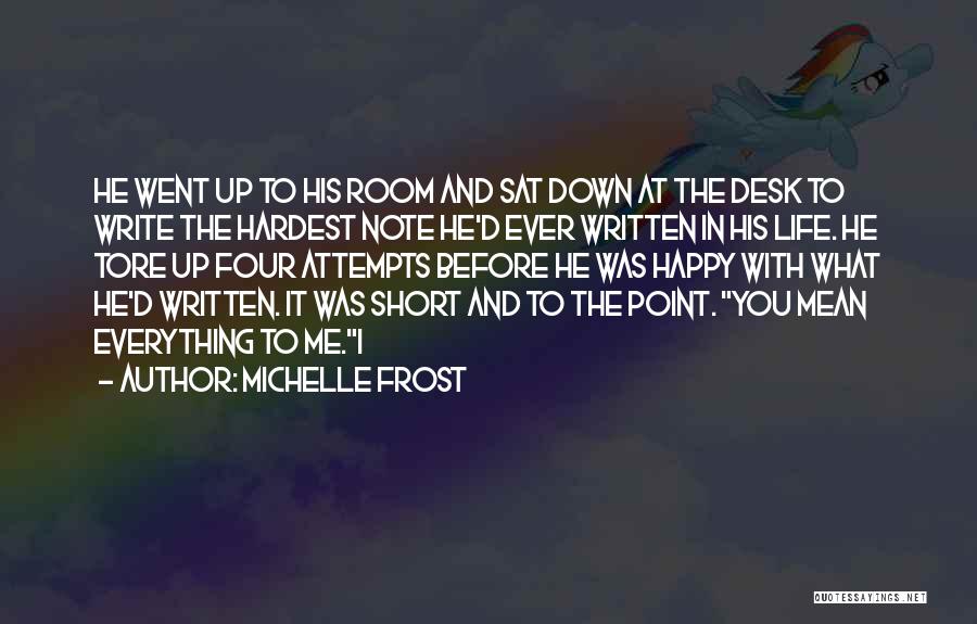 Michelle Frost Quotes 773158