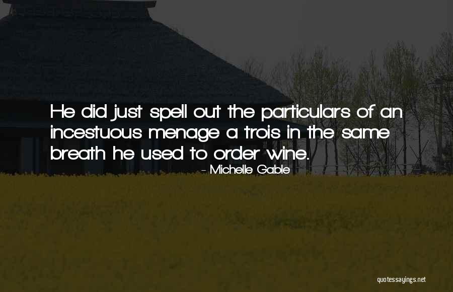 Michelle Gable Quotes 341391