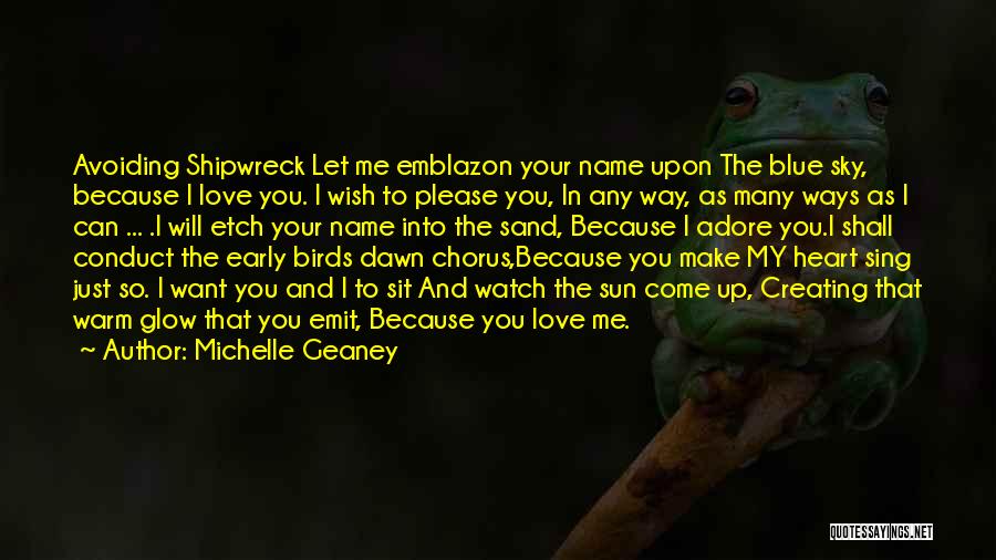 Michelle Geaney Quotes 2080180