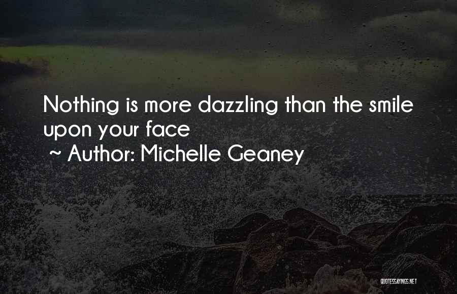 Michelle Geaney Quotes 870741