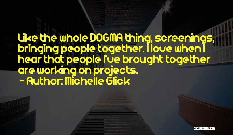 Michelle Glick Quotes 1792407