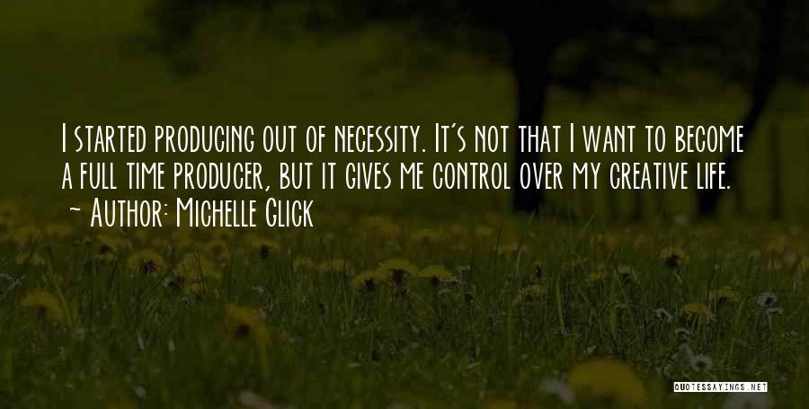 Michelle Glick Quotes 291636