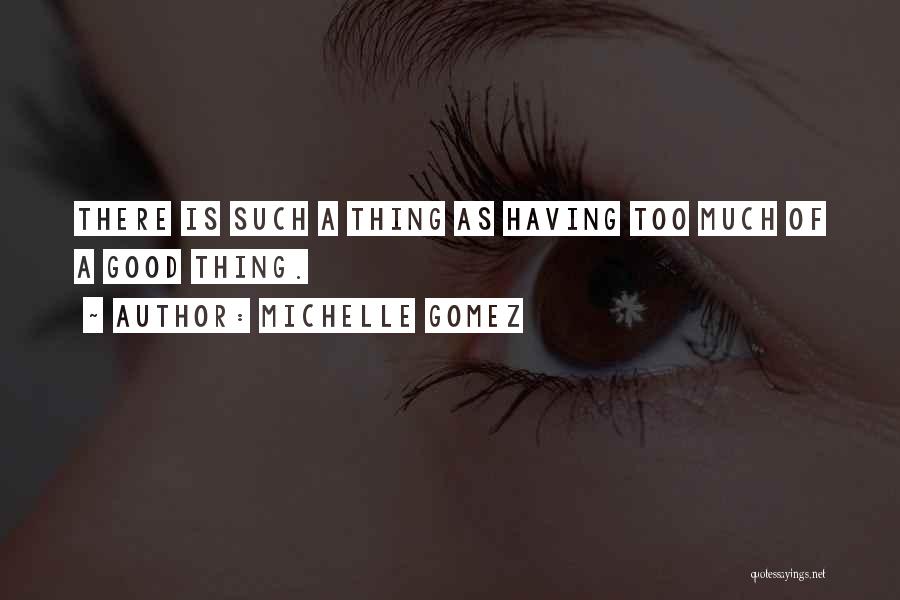 Michelle Gomez Quotes 2164708