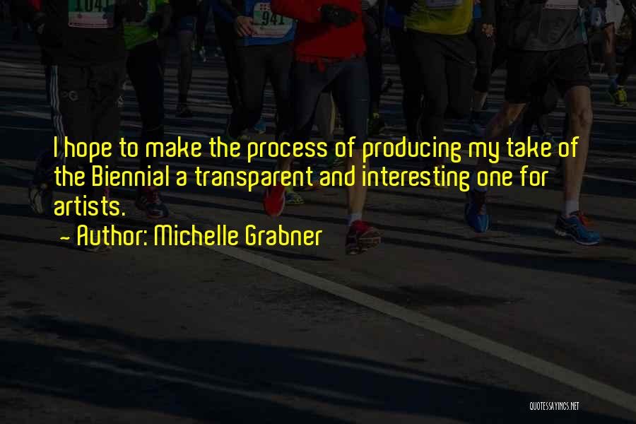 Michelle Grabner Quotes 1070135