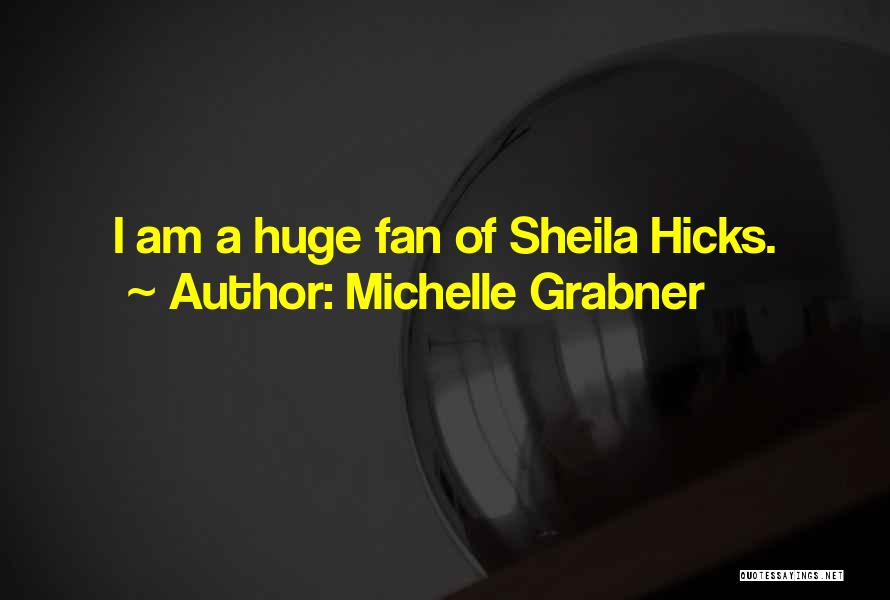 Michelle Grabner Quotes 794275