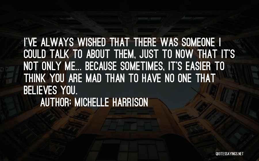 Michelle Harrison Quotes 1336236