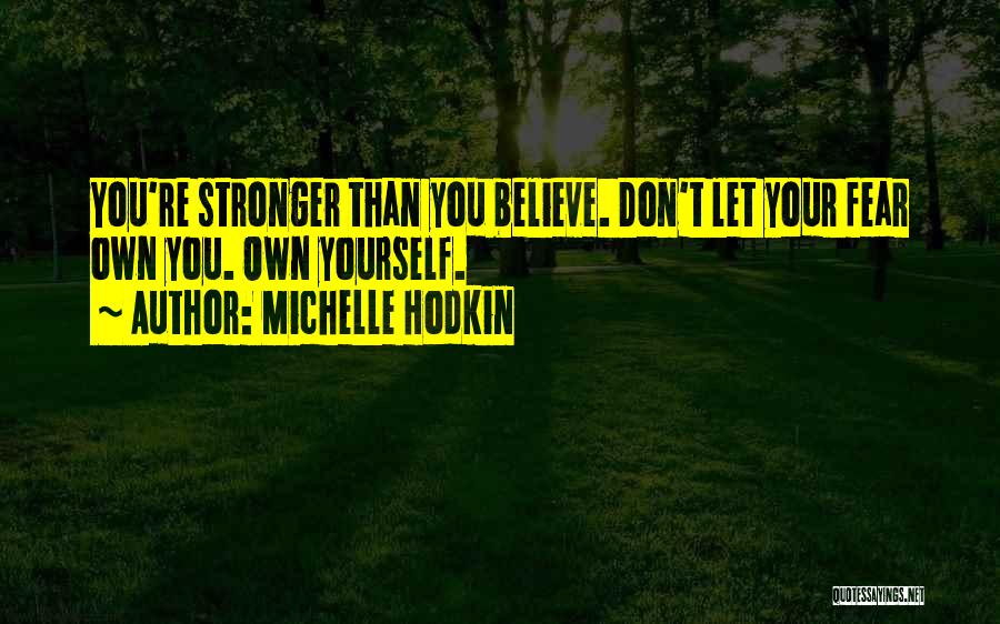 Michelle Hodkin Quotes 103638