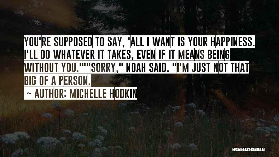 Michelle Hodkin Quotes 1047957