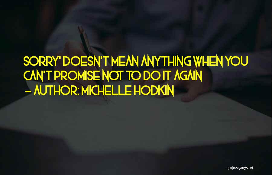 Michelle Hodkin Quotes 1262122